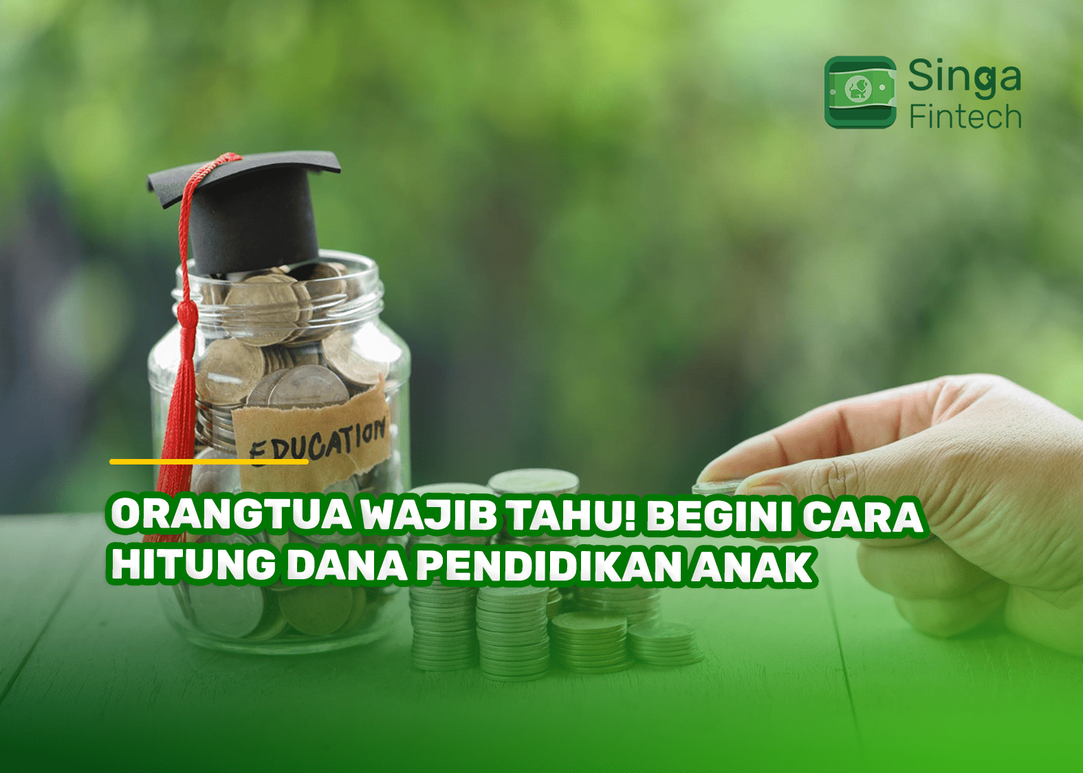 Orangtua Wajib Tahu! Begini Cara Hitung Dana Pendidikan Anak