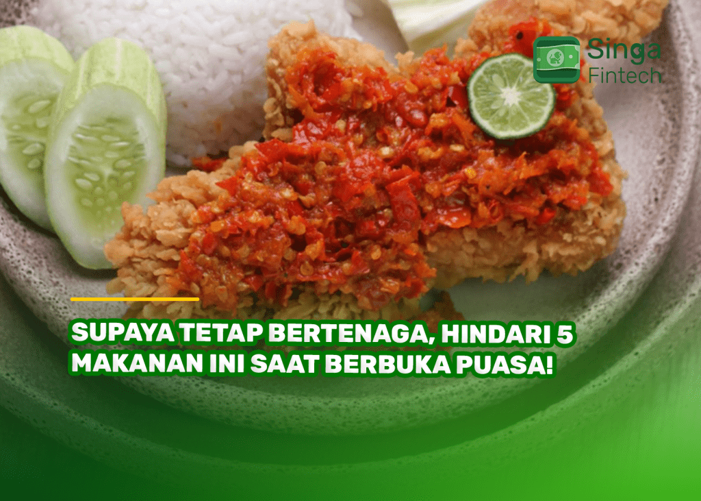 Supaya Tetap Bertenaga, Hindari 5 Makanan Ini Saat Berbuka Puasa!