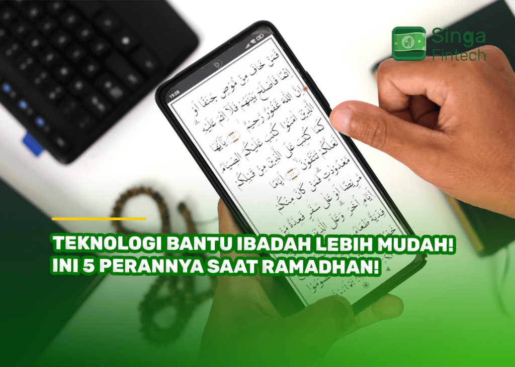 Teknologi Bantu Ibadah Lebih Mudah! Ini 5 Perannya Saat Ramadhan!