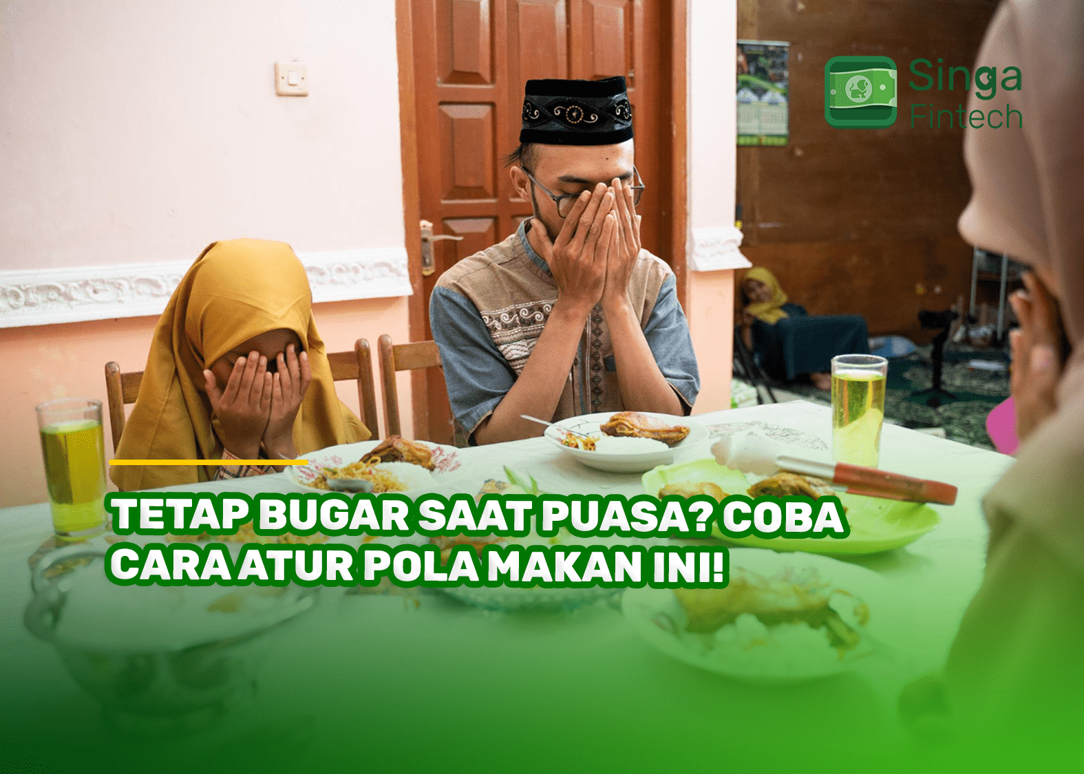 Tetap Bugar saat Puasa? Coba Cara Atur Pola Makan Ini!