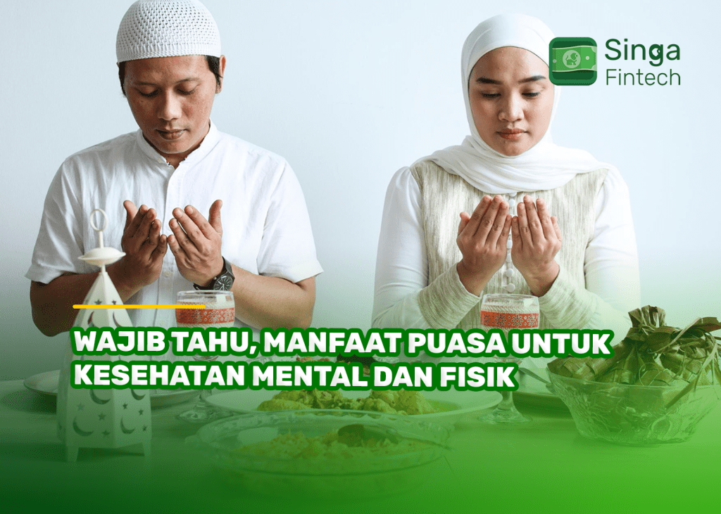 Wajib Tahu, Manfaat Puasa untuk Kesehatan Mental dan Fisik