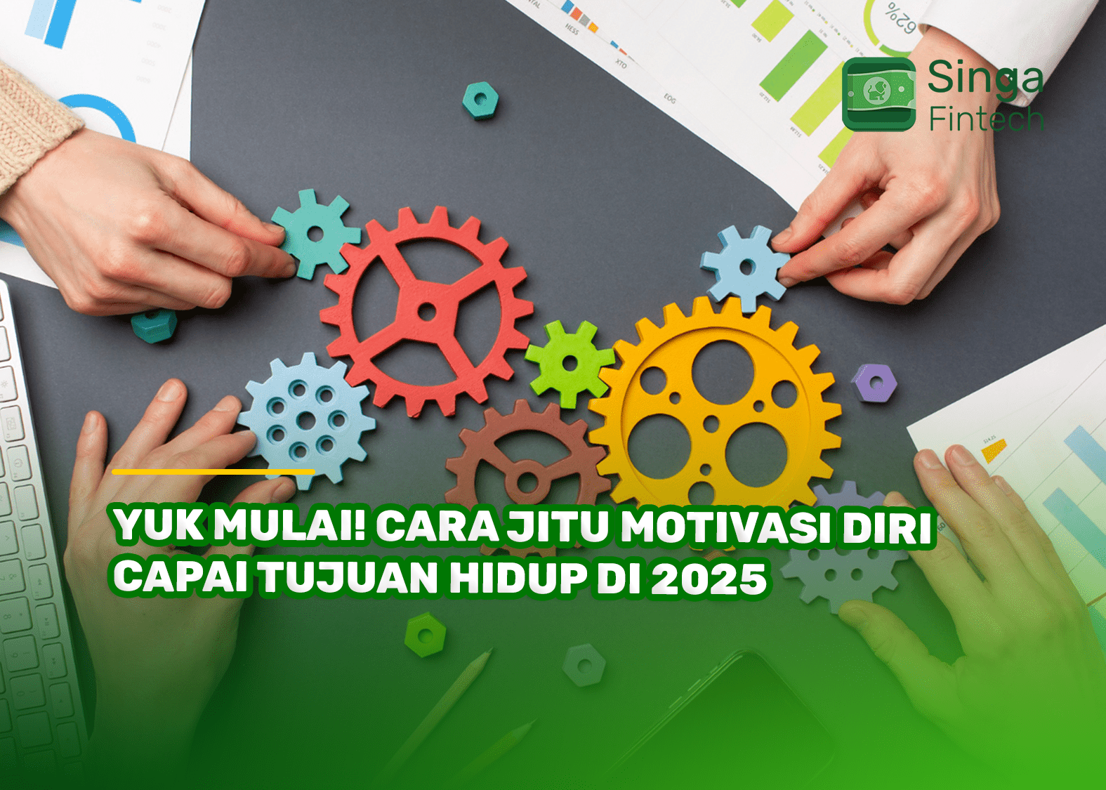 Yuk Mulai! Cara Jitu Motivasi Diri Capai Tujuan Hidup di 2025